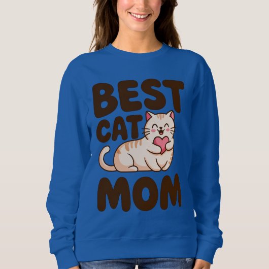 BEST CAT MOM for Cat Lovers and Pet Moms スウェットシャツ (正面)