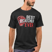 Best Catcher Ever Baseball Player Baseball Coach   Tシャツ (正面)
