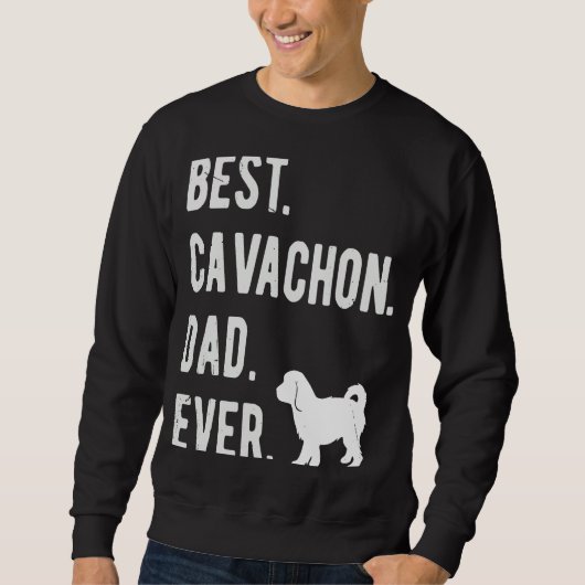 Best Cavachon Dad Ever Mens Cavachon Dog スウェットシャツ (正面)