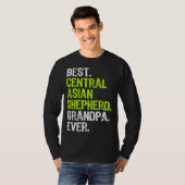 Best Central Asian Shepherd Grandpa Ever Dog Tシャツ (正面フル)