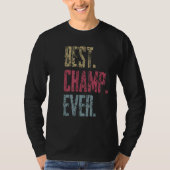 Best Champ Ever Tシャツ (正面)