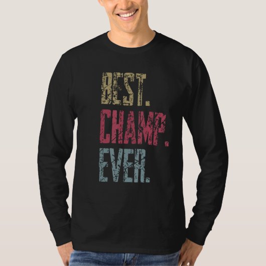 Best Champ Ever Tシャツ (正面)