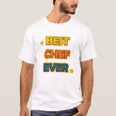 Best Chef Ever T Shirt Tシャツ (正面)