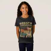 Best Chihuahua Dad Ever Tシャツ (正面フル)