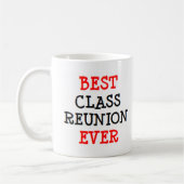 best class reunion ever コーヒーマグカップ (左)