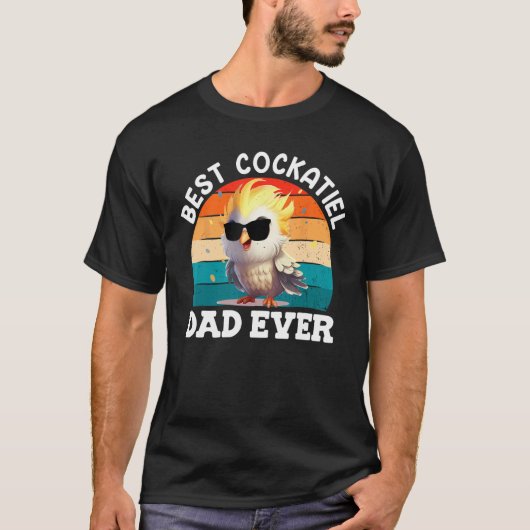 Best Cockatiel Dad Bird  Parakeet Dad Cockatiels Tシャツ (正面)