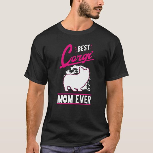Best Corgi Mom Ever Tシャツ (正面)