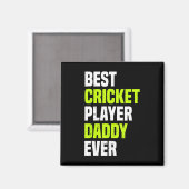Best Cricket Player Daddy Ever - Cricketing Daddy  マグネット (正面/裏面)