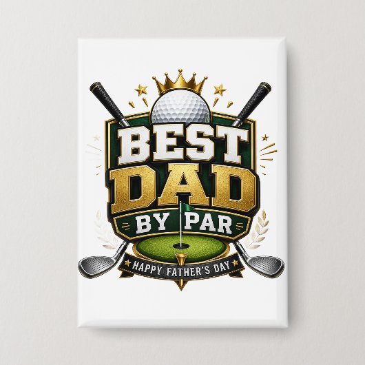 “Best Dad by Par” テーマ 缶バッジ (正面)