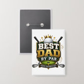 “Best Dad by Par” テーマ 缶バッジ (正面/裏面)
