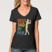 Best Dad By Par Daddy Father s Day Golf  Golfer Tシャツ (正面)