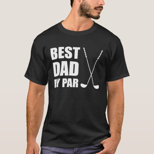 Best Dad By Par Father Golfer Pun Tシャツ (正面)