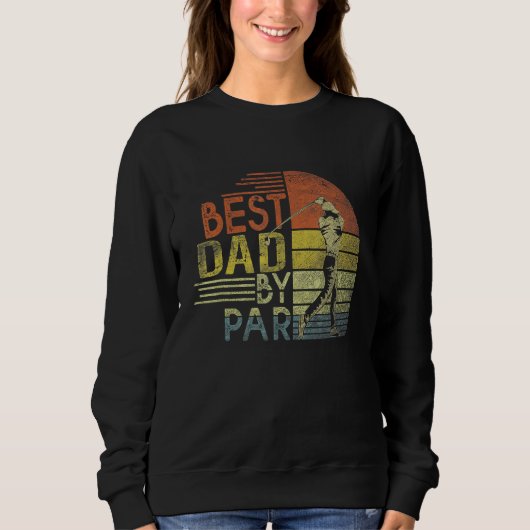 Best Dad By Par Father s Day Golf  Grandpa スウェットシャツ (正面)