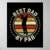 Best Dad By Par Fathers Day Golf Golfing Funny  ポスター (正面)
