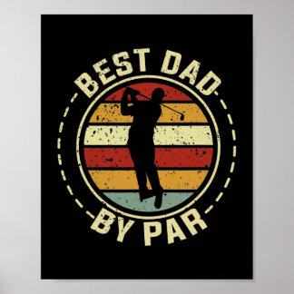 Best Dad By Par Fathers Day Golf Golfing Funny  ポスター