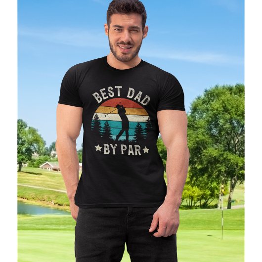 Best Dad By Par Funny Golf Dad Tシャツ