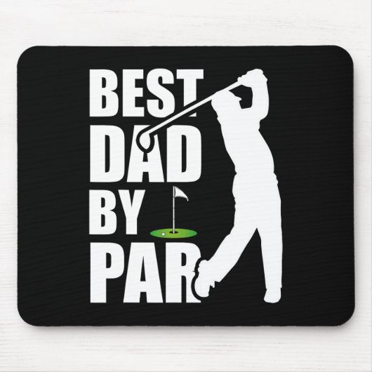 Best Dad By Par Funny Golf Father's Day Daddy マウスパッド (正面)