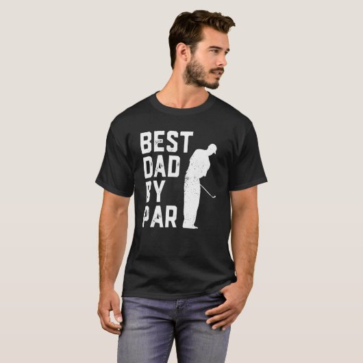 Best Dad By Par Golf   For Men  Father's Day Tシャツ (正面フル)
