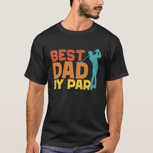 Best Dad By Par Men's Golf  Father's Day Golf Dad Tシャツ (正面)
