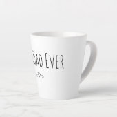 Best Dad Ever カフェラテマグ (右アングル)