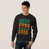 Best Dad Ever 2023 Straight Outta Men Dad Grandpa スウェットシャツ (正面フル)