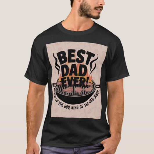 Best Dad Ever BBQ Design – King of the Grill  Tシャツ (正面)