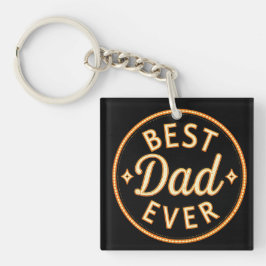 Best Dad Ever  – Bold, Proud & Stylish キーホルダー
