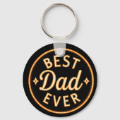 Best Dad Ever  – Bold, Proud & Stylish キーホルダー (正面)