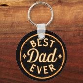 Best Dad Ever  – Bold, Proud & Stylish キーホルダー (正面)