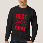 Best Dad Ever Concept スウェットシャツ (正面)