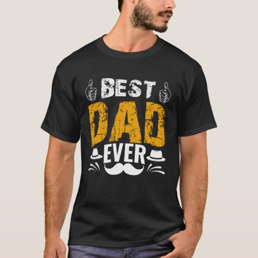 Best Dad Ever   Father´s Day Daddy Men Dad Tシャツ (正面)