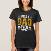 Best Dad Ever Father´s Day Daddy Men Dad Tシャツ (正面)