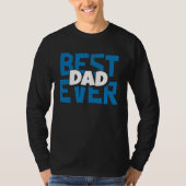 Best Dad Ever Father Tシャツ (正面)