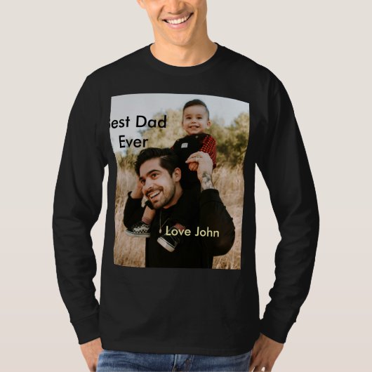 Best dad ever father's dad gift photo name simple  tシャツ (正面)
