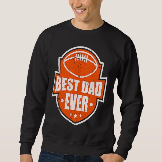 Best Dad Ever Football Style Best Daddy スウェットシャツ (正面)