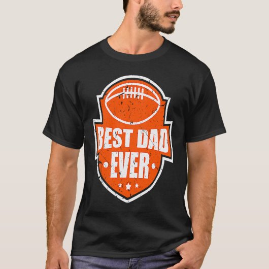 Best Dad Ever Football Style Best Daddy Tシャツ (正面)