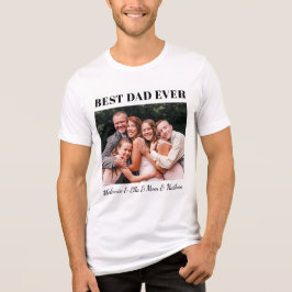 Best Dad Ever Fully Customizable Family Hug Photo トライブレンドTシャツ