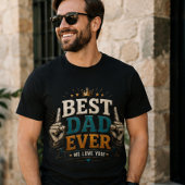 Best dad ever funny shirt for dad tシャツ