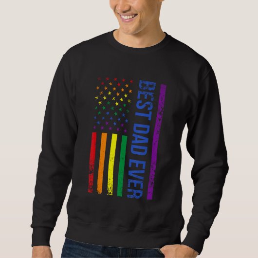 Best Dad Ever Gay Pride Rainbow American Flag Fath スウェットシャツ (正面)