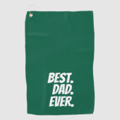 'Best. Dad. Ever.' Green White Heartfelt ゴルフタオル (正面)