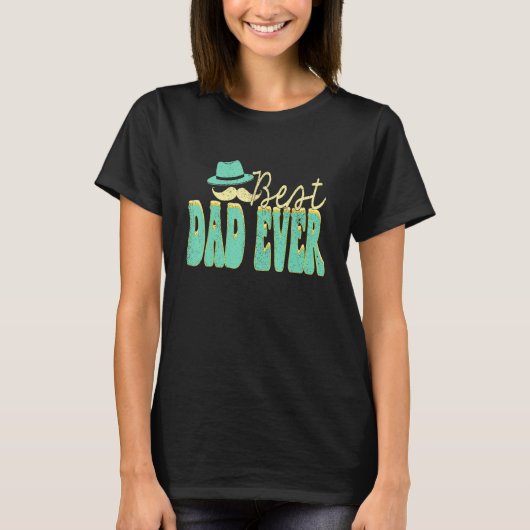 Best Dad Ever Groovy Father s Day Husband Sons Dau Tシャツ (正面)