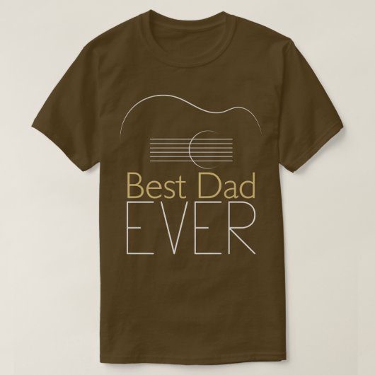 Best Dad Ever Guitar Lovers, Guitar Teachers Daddy Tシャツ (デザイン正面)