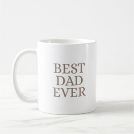 Best Dad Ever Minimalist Taupe Art コーヒーマグカップ