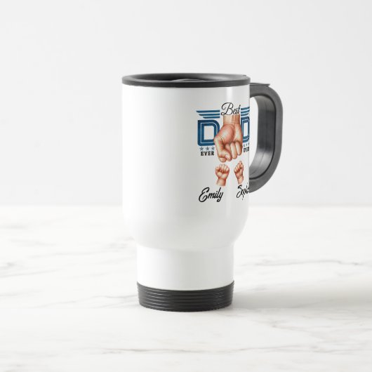 Best Dad Ever Personalized | Custom Father’s Day トラベルマグ (正面右)