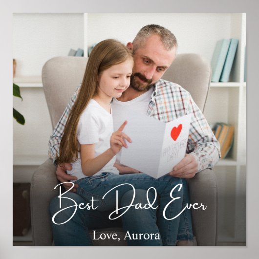 Best Dad Ever Personalized Photo ポスター (正面)