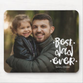 Best Dad ever Photo Father's Day Gift Daughter マウスパッド (正面)