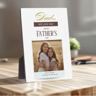 Best Dad Ever We Love You Fathers Day フォトプラーク