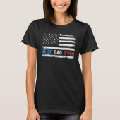 Best Dad Ever With US American Flag  Fathers Day D Tシャツ (正面)