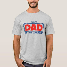 Best Dad in the Galaxy Tシャツ
