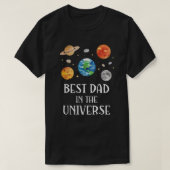 Best Dad in The Universe Funny Quote Fathers Day  Tシャツ (デザイン正面)